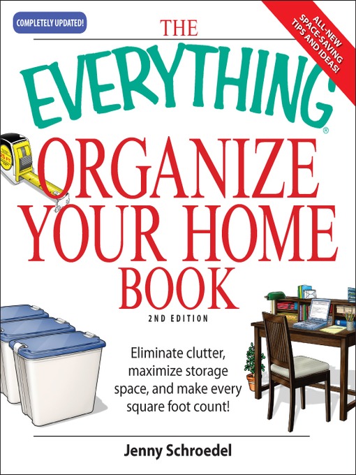 Title details for The Everything Organize Your Home Book by Jenny Schroedel - Available